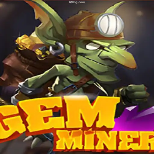 Discover the Excitement of GemMiner with 69L.com Cassino Online